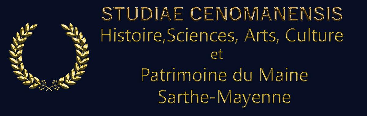 Histoire Sciences Arts Culture Patrimoine du Maine Sarthe Mayenne