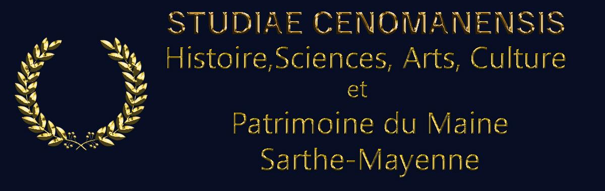 Histoire Sciences Arts Culture Patrimoine du Maine Sarthe Mayenne